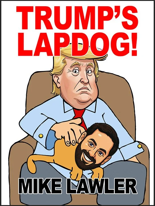 Trump's Lapdog