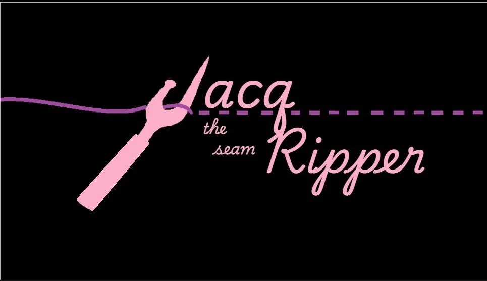Jacq the Seam Ripper