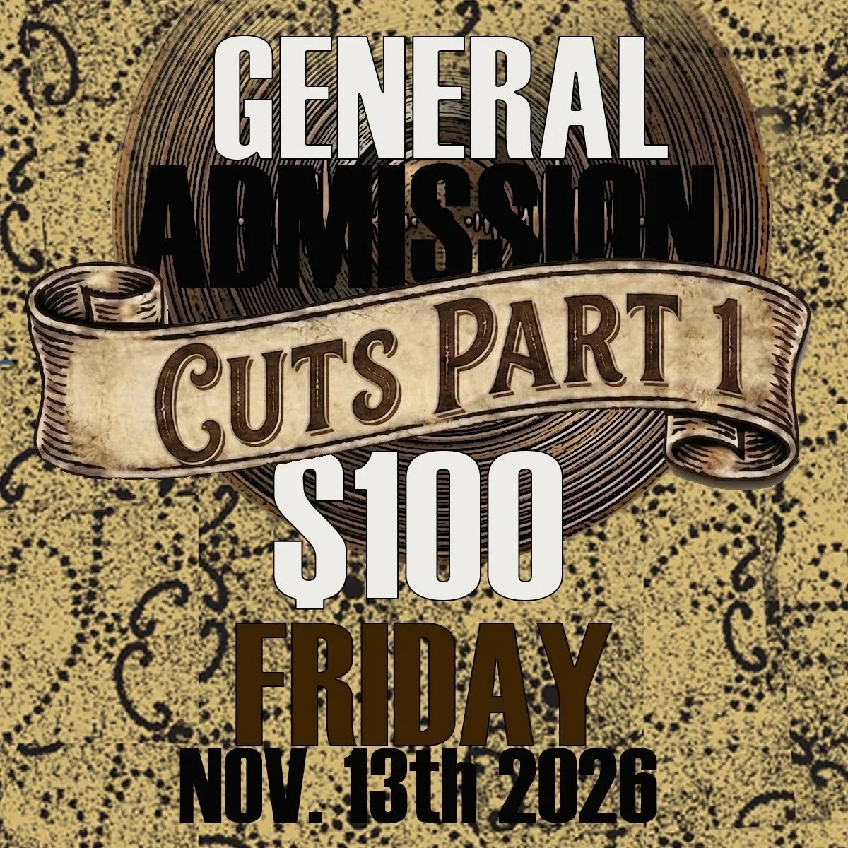 GENERAL ADMISSION CUTS PART 1