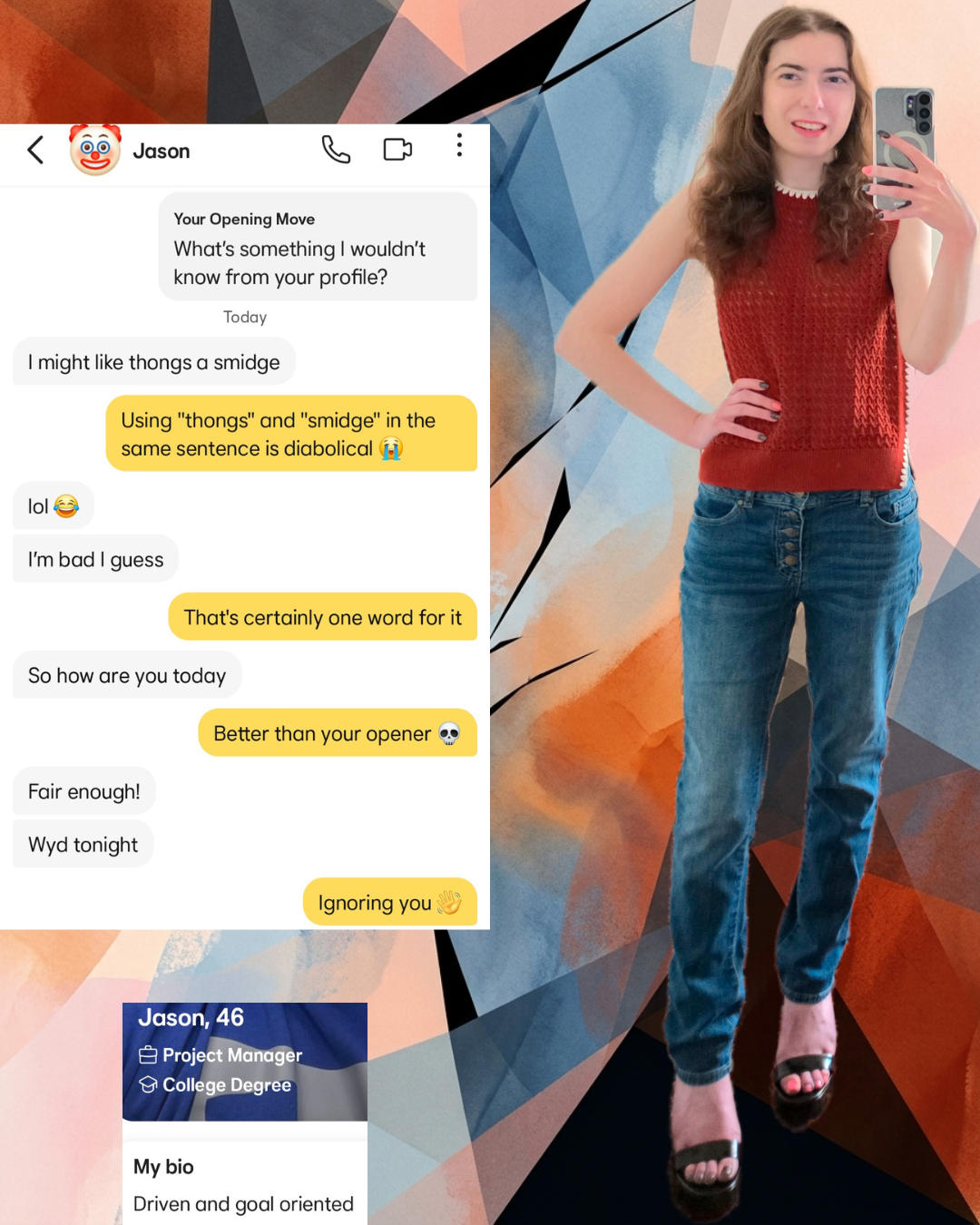 Graphic featuring a brunette taking a mirror selfie in a red knit top next to Bumble screenshots showing an opening line about thongs and a bio reading "Driven and goal oriented."