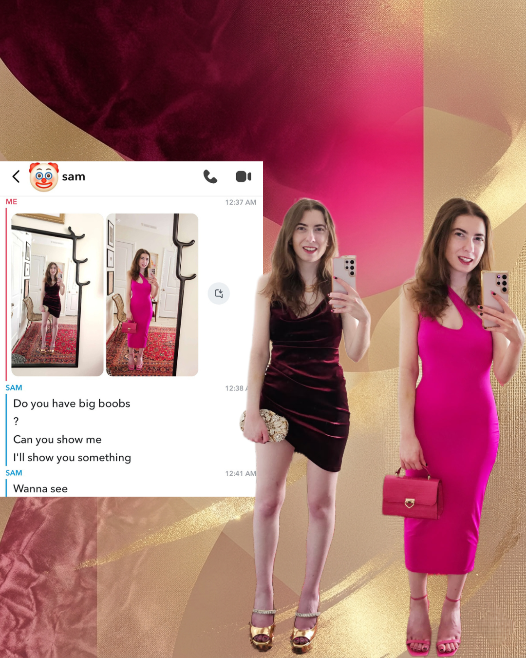 Screenshot of a Snapchat chat with a user named Sam asking inappropriate questions, overlaid on a hot pink and gold background featuring two full-length mirror selfies of a woman posing in a velvet maroon dress and a bright pink dress.