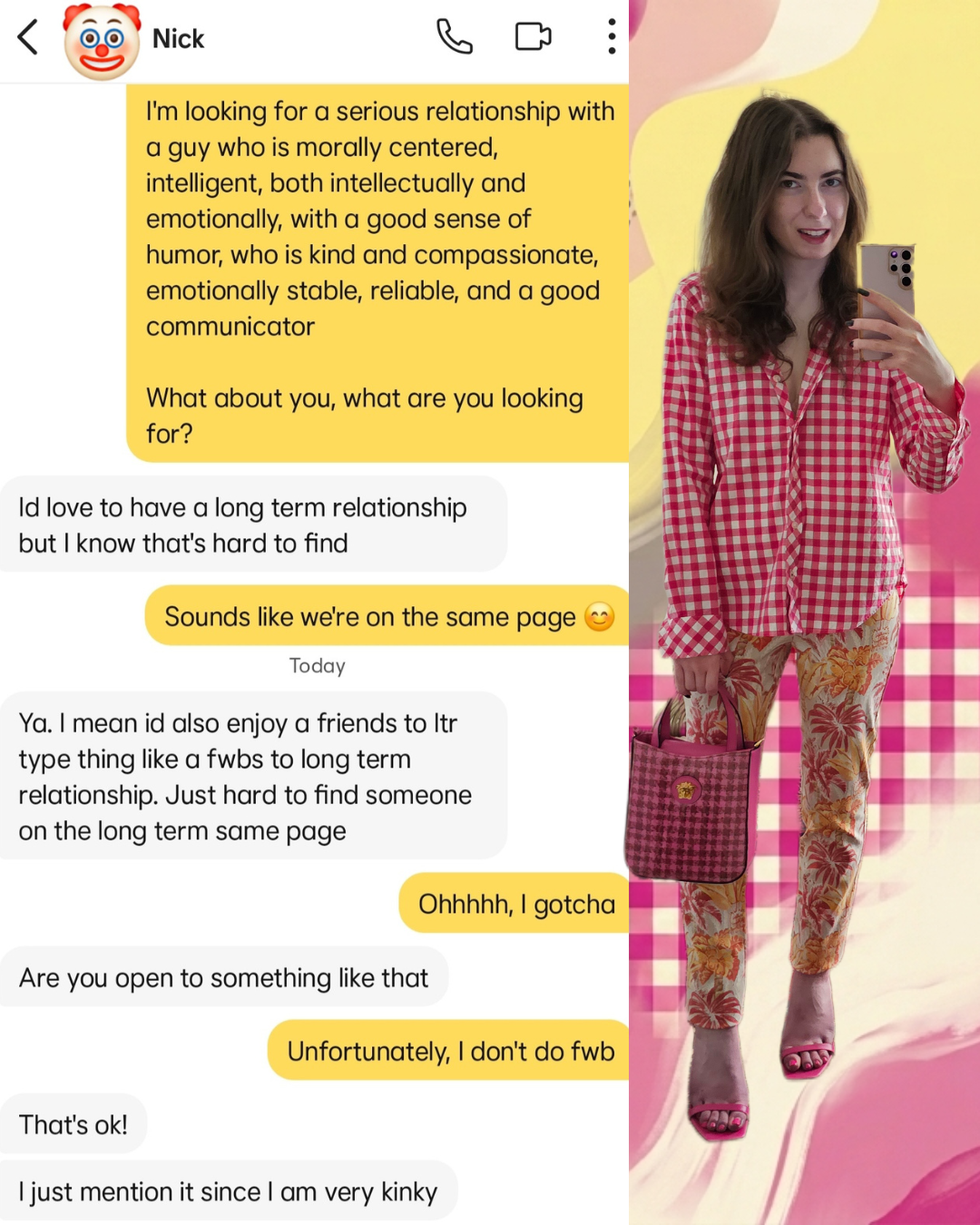 Madison in pink gingham & floral pants, holding a pink Versace handbag vs. a Bumble chat where a guy pivots from 'serious' to 'fwb' because he is 'kinky'. A social commentary on modern dating effort and standards.