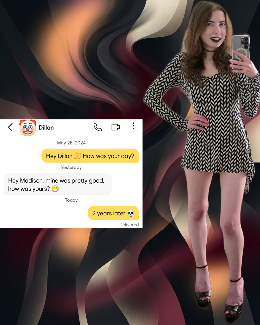 Digital creator with brunette hair and black lipstick in a patterned dress against a dark fluid backdrop. Paired with a dating app chat screenshot where Dillon has a clown emoji over his pic, showing a 2024 text answered 2 years later in 2026.