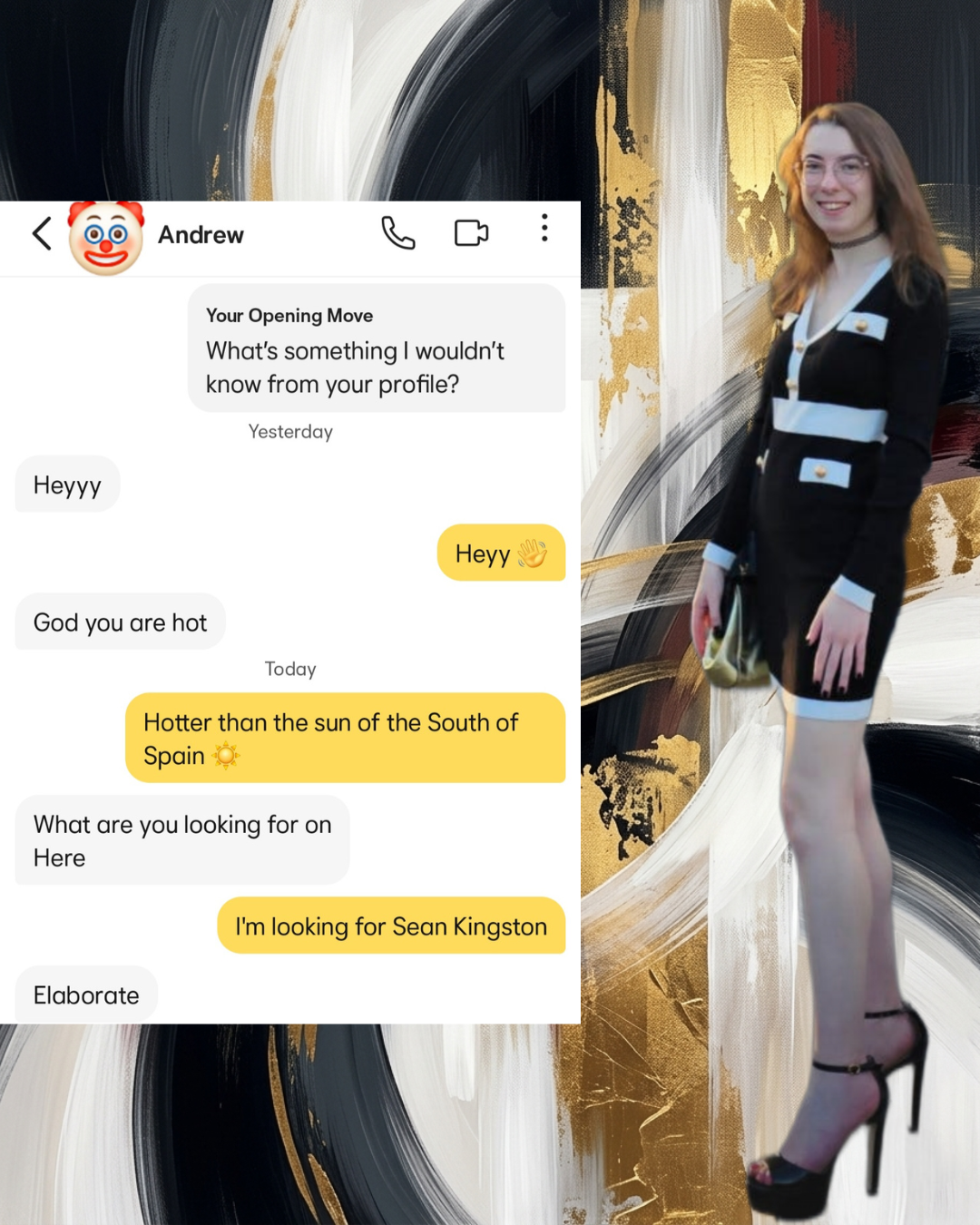 A side-by-side edit featuring a Bumble chat screenshot where a man's avatar is covered by a clown emoji, next to a full-length photo of a smiling woman in a black and white mini dress and high platform heels against an abstract background.