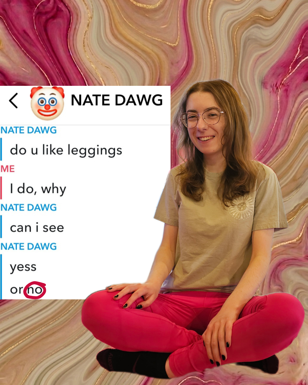 ​A "Professionally Messy" dating case study slide. A Snapchat DM from Nate Dawg asks pushy questions about leggings. Madison sits in front of a pink marble background wearing pink leggings and a tan sun graphic tee. High-contrast editorial style.