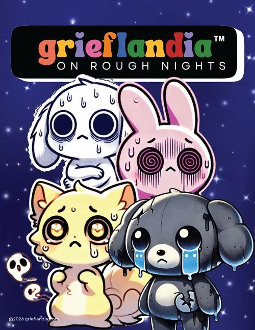 Grieflandia™ On Rough Nights