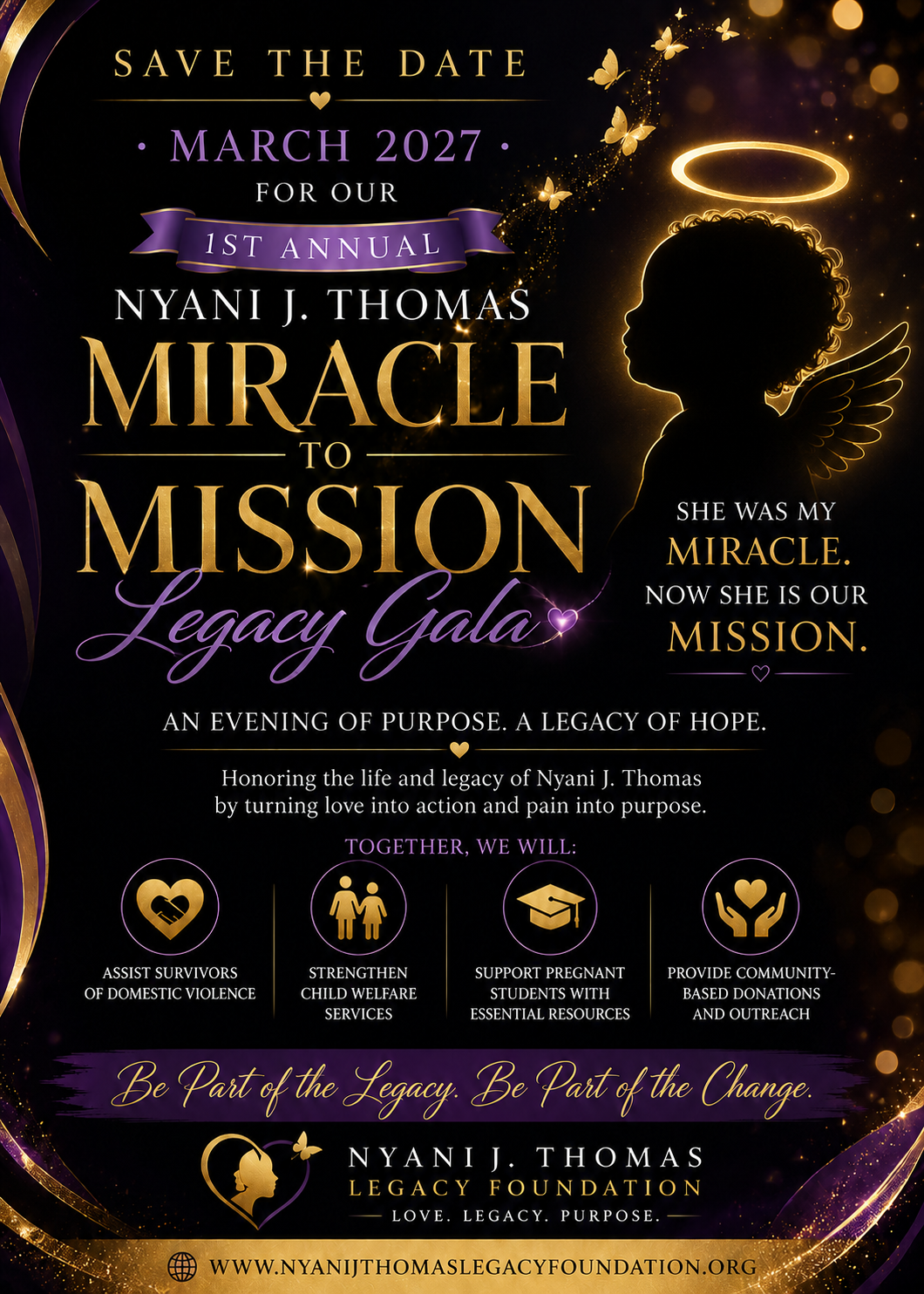 Invitation poster for the Nyani J. Thomas Legacy Gala honoring her life. The event is scheduled for March 2027 and will focus on supporting survivors of domestic violence, strengthening child welfare services, and supporting pregnant students. The poster features a silhouette of an angelic child with a halo and wings, surrounded by butterfly illustrations, with gold and purple theme colors.