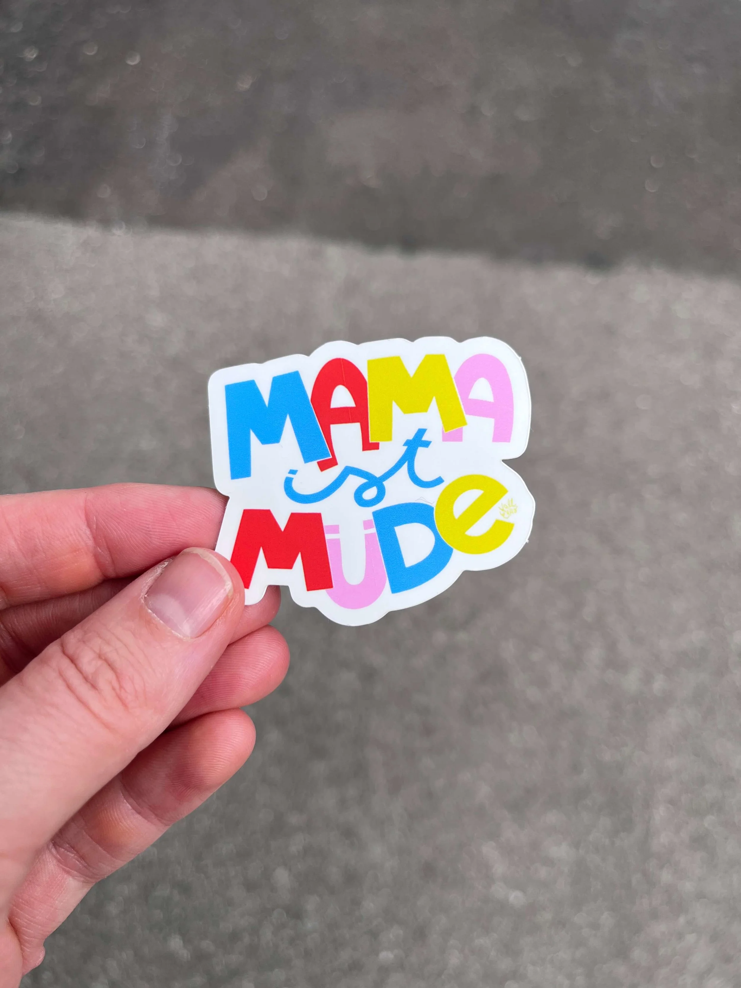 Mama ist Müde | Vinyl Sticker