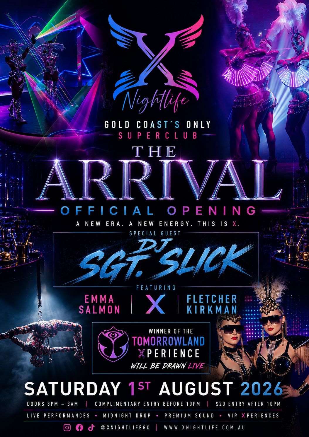 Promotional poster for a nightclub event titled 'The Arrival' at X Nightlife in Gold Coast. Features neon lights, dancers in costumes, and details for the event including DJ SGT SLICK, Emma Salmon, Fletcher Kirkman, and special guest DJ SGT SLICK. Shows event date as Saturday, August 1, 2026, with various entertainment details.