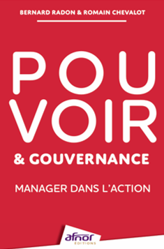 Book cover titled "POUVOIR & GOUVERNANCE" by Bernard Radon and Romain Chevalot, with the subtitle "Manager dans l'action" and an afnor editions logo at the bottom, all on a red background.