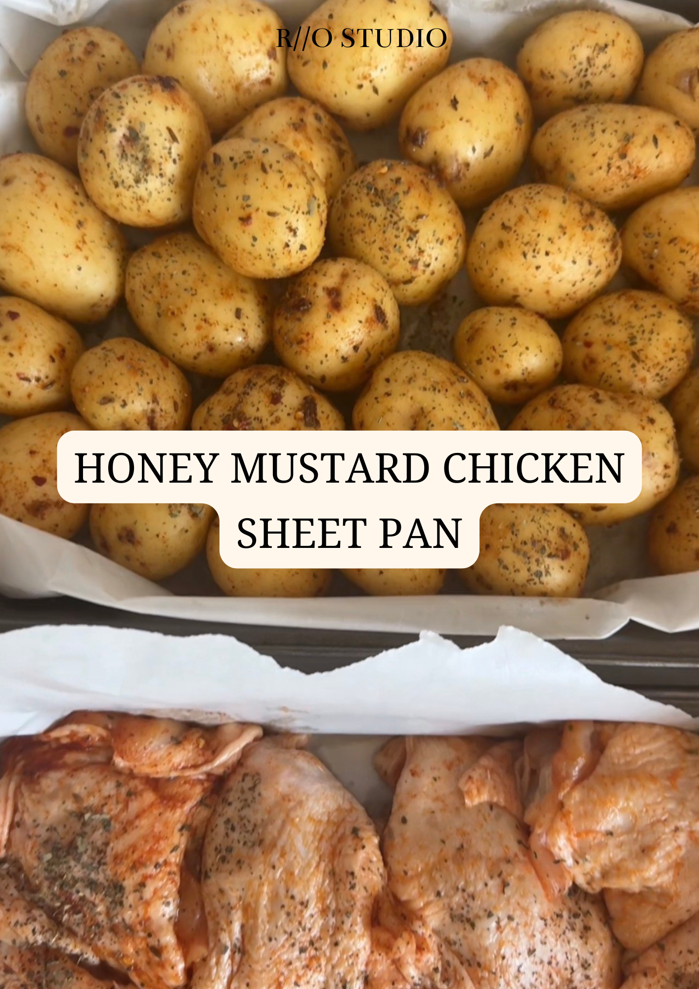 Honey mustard chicken sheet pan dinner with honey mustard dressing and salted and baked potatoes in the oven