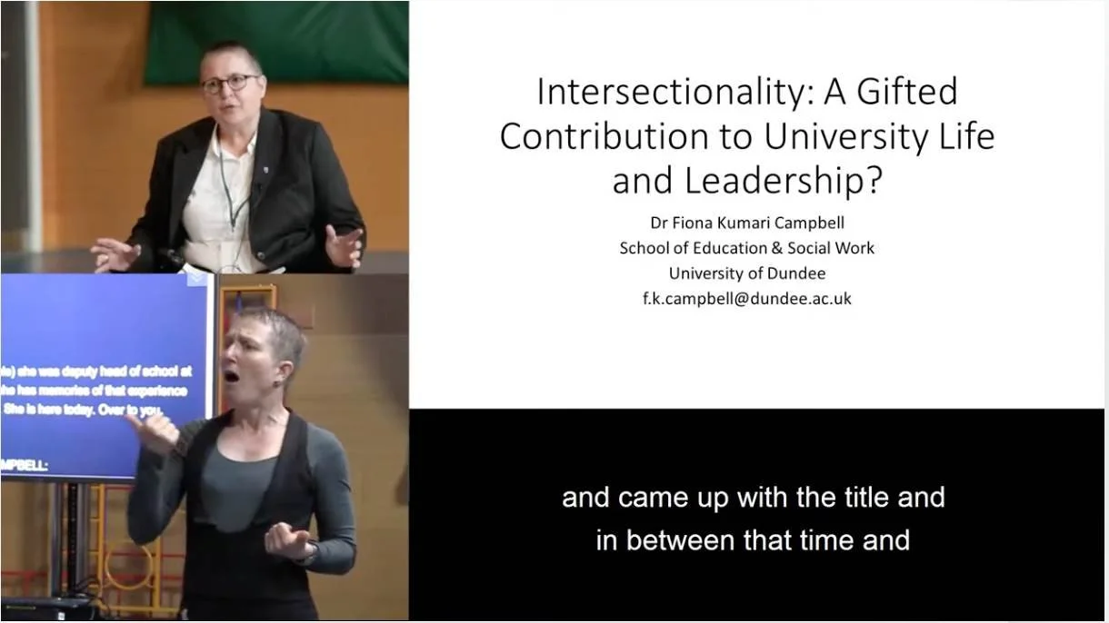 NADSN | National Association of Disabled Staff Networks | Woman Giving a Presentation Titled "Intersectionality: A Gifted Contribution to University Life and Leadership?" Alongside a Sign Language Interpreter
