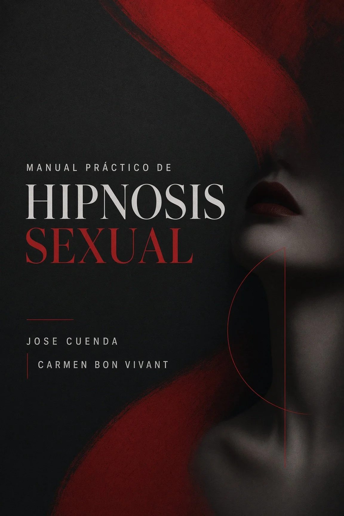 Manual Práctico de Hipnosis Sexual