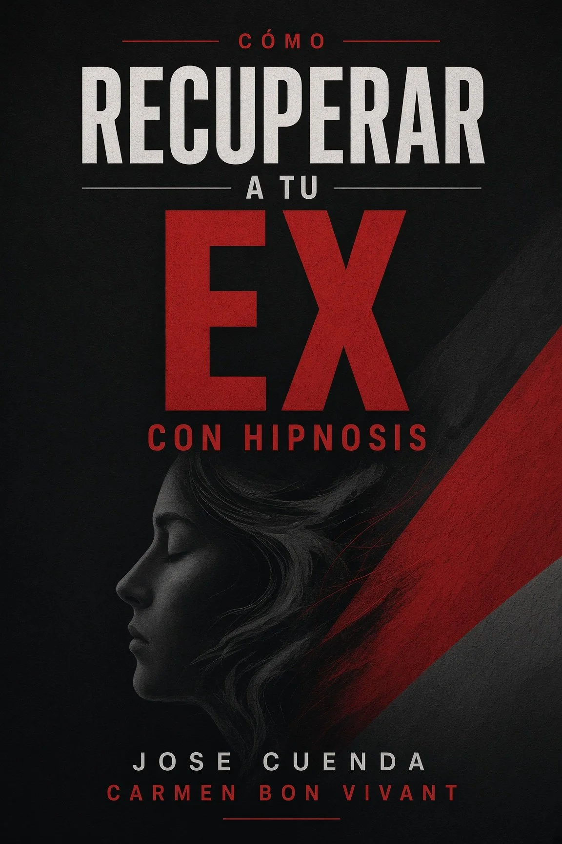 Cómo recuperar a tu ex con hipnosis