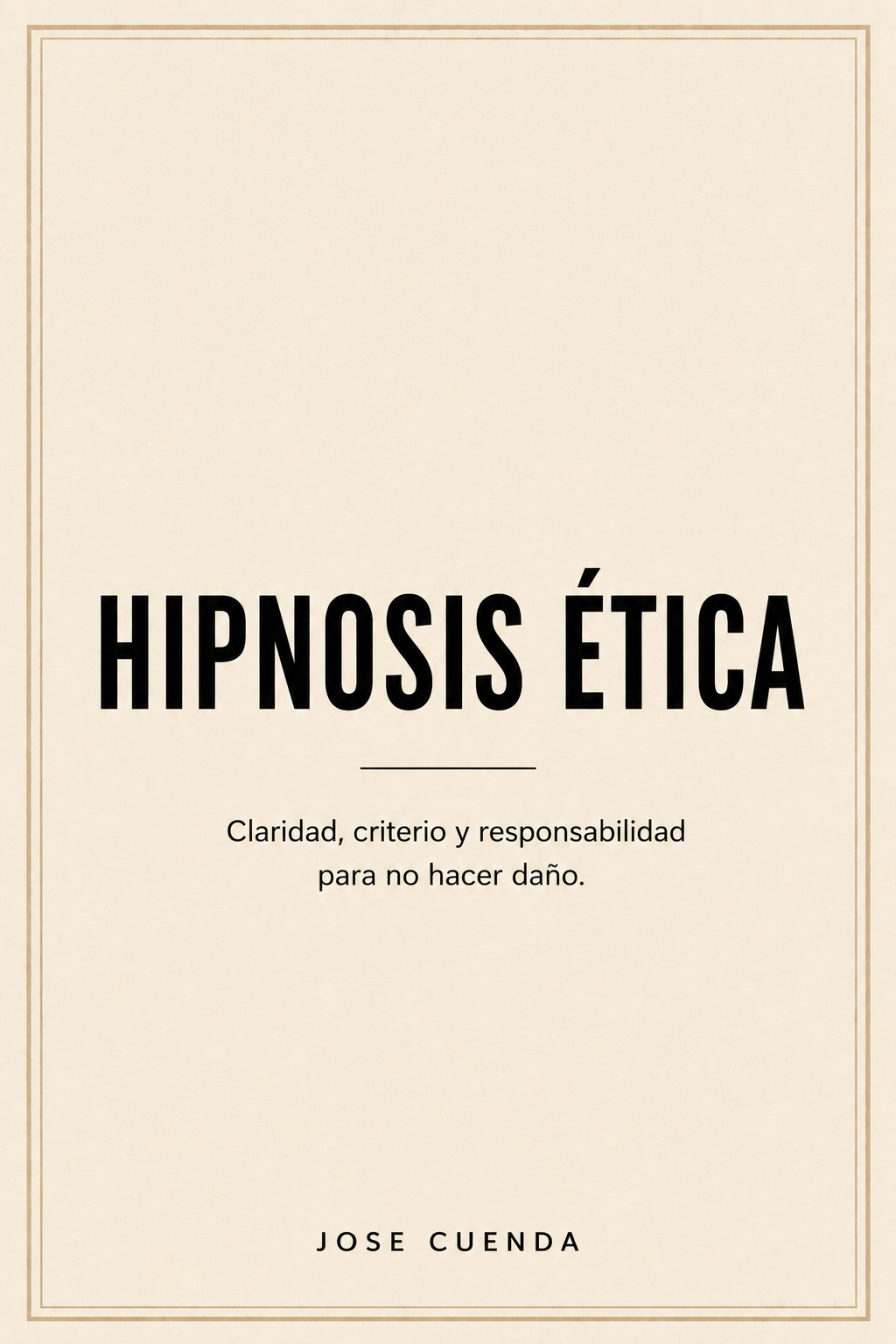 HIPNOSIS ÉTICA