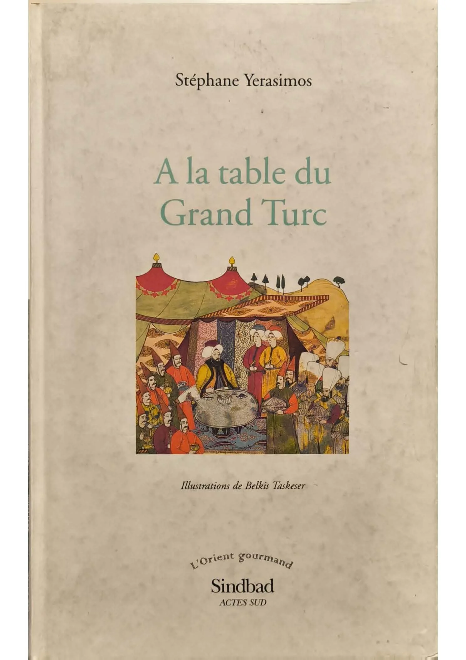 A la table du Grand Turc