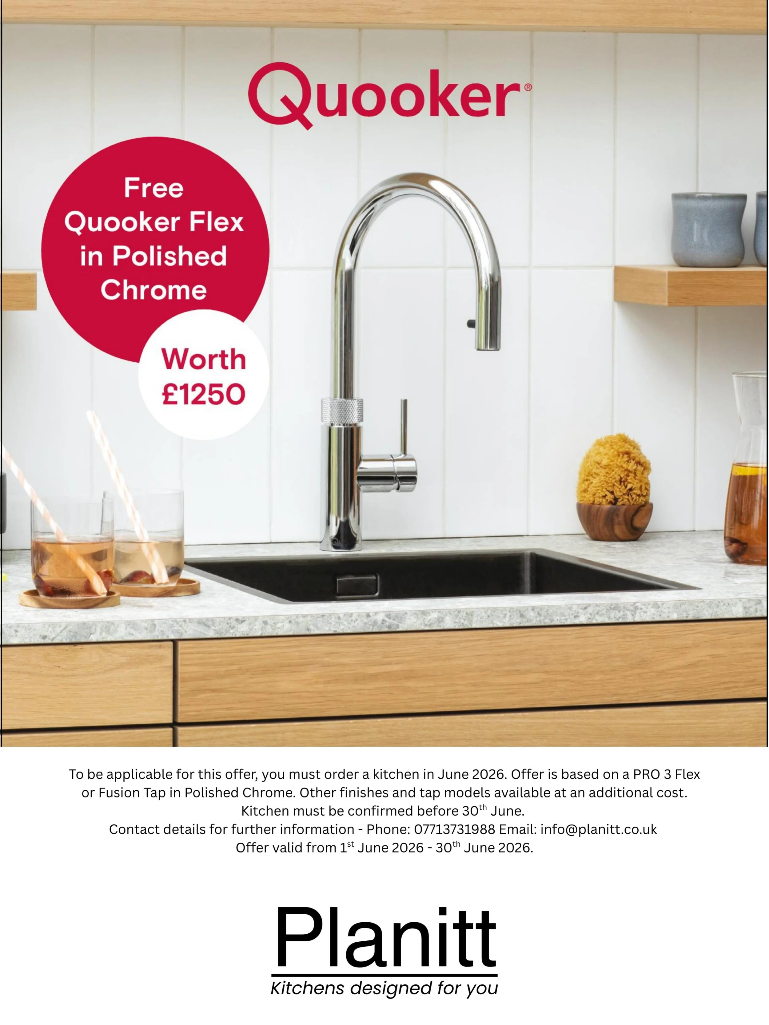 Place your kitchen order with Planitt this month and receive a completely free Quooker Tap! 🙌 

No more flicking the kettle on 10 times a day, just hassle free, energy saving boiling water on demand, right from your kitchen sink ♨️

Contact us today