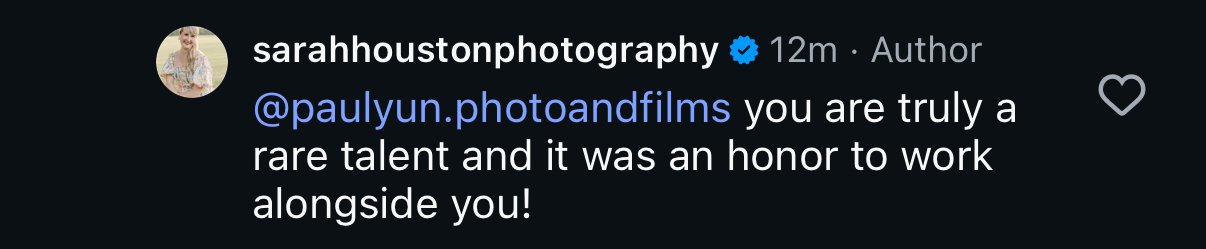 Instagram comment from sarahhoustonphotography praising paulyun.photoandfilms for their talent and collaboration.