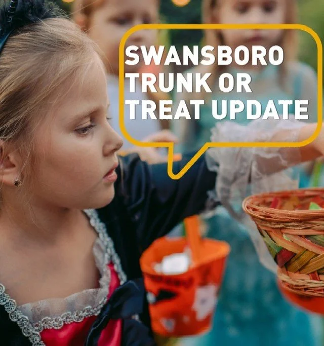 Swansboro Trunk or Treat Update 
Due to the forecasted rain, we have made the difficult decision to cancel the Swansboro Trunk or Treat. While we're disappointed that we won't be able to celebrate with you there, we hope you'll join us for our Corpor
