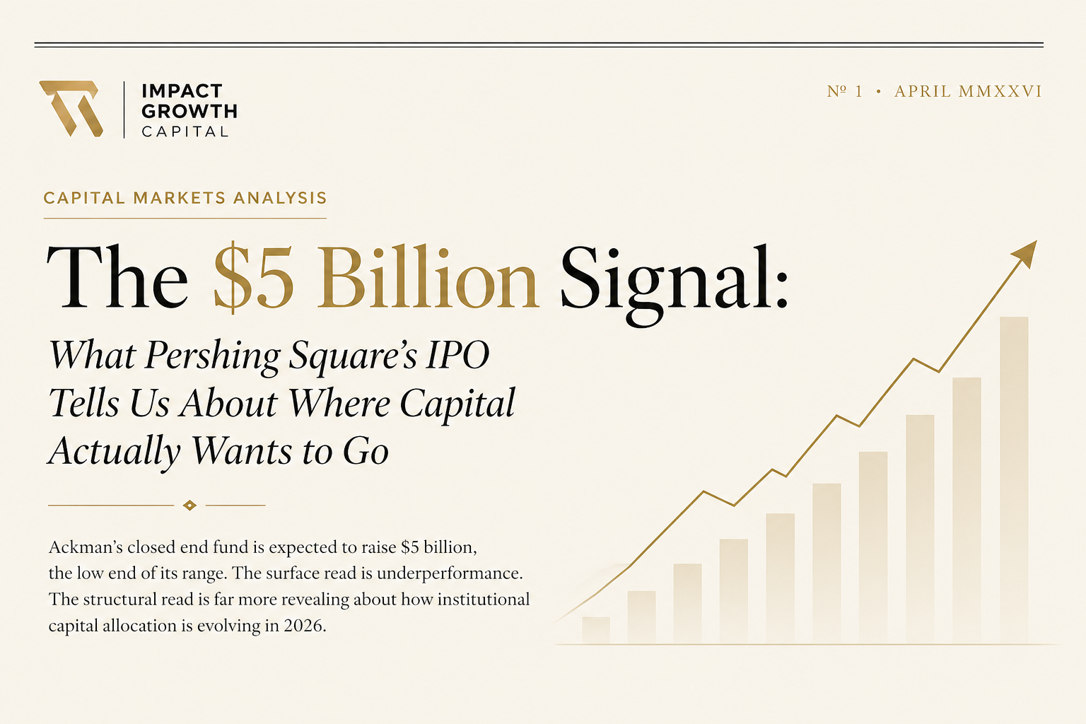 The $5 Billion Signal: What Pershing Square's IPO Tells Us About Where Capital Actually Wants to Go