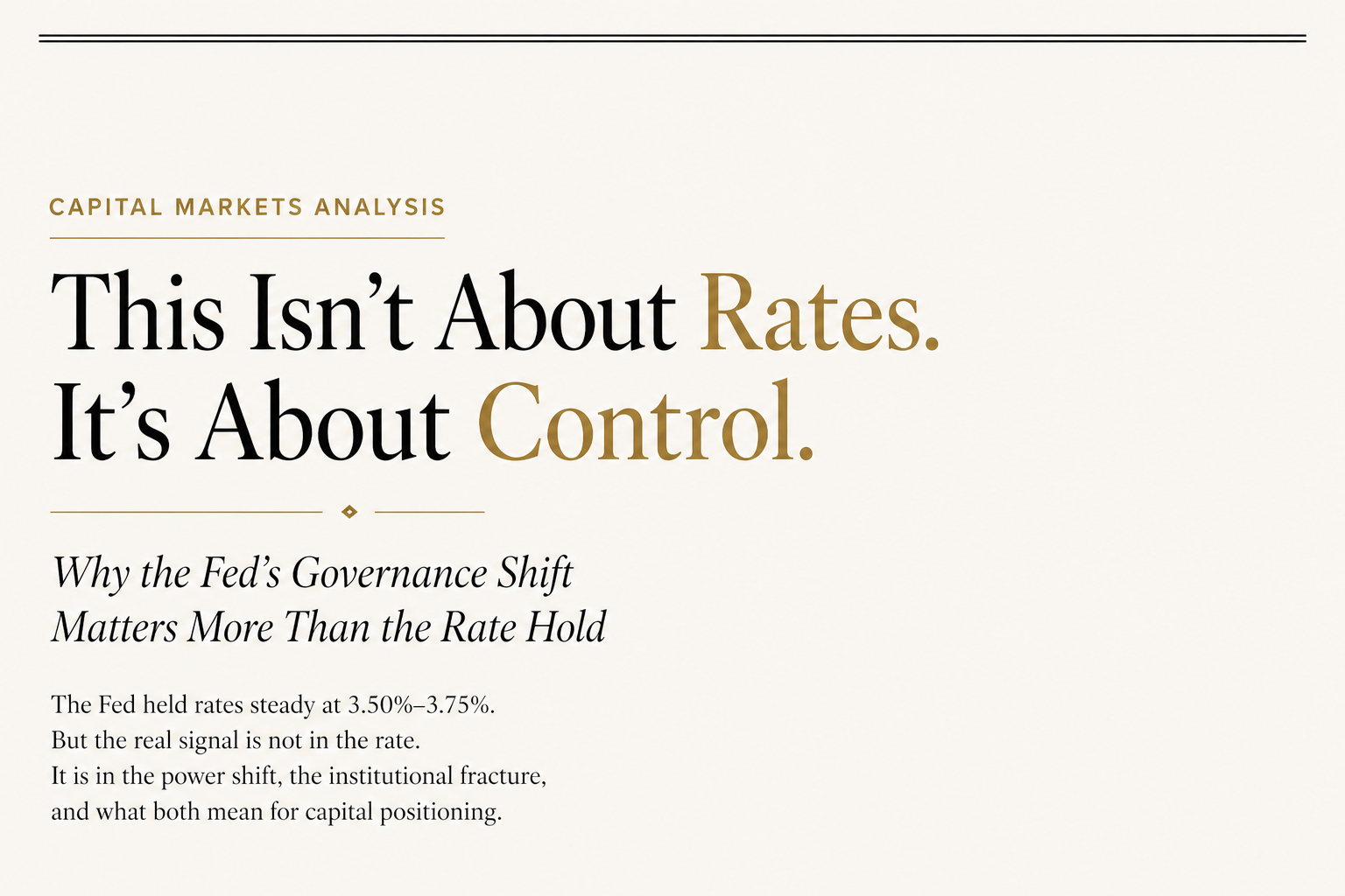 This Isn't About Rates. It's About Control of the Federal Reserve.
