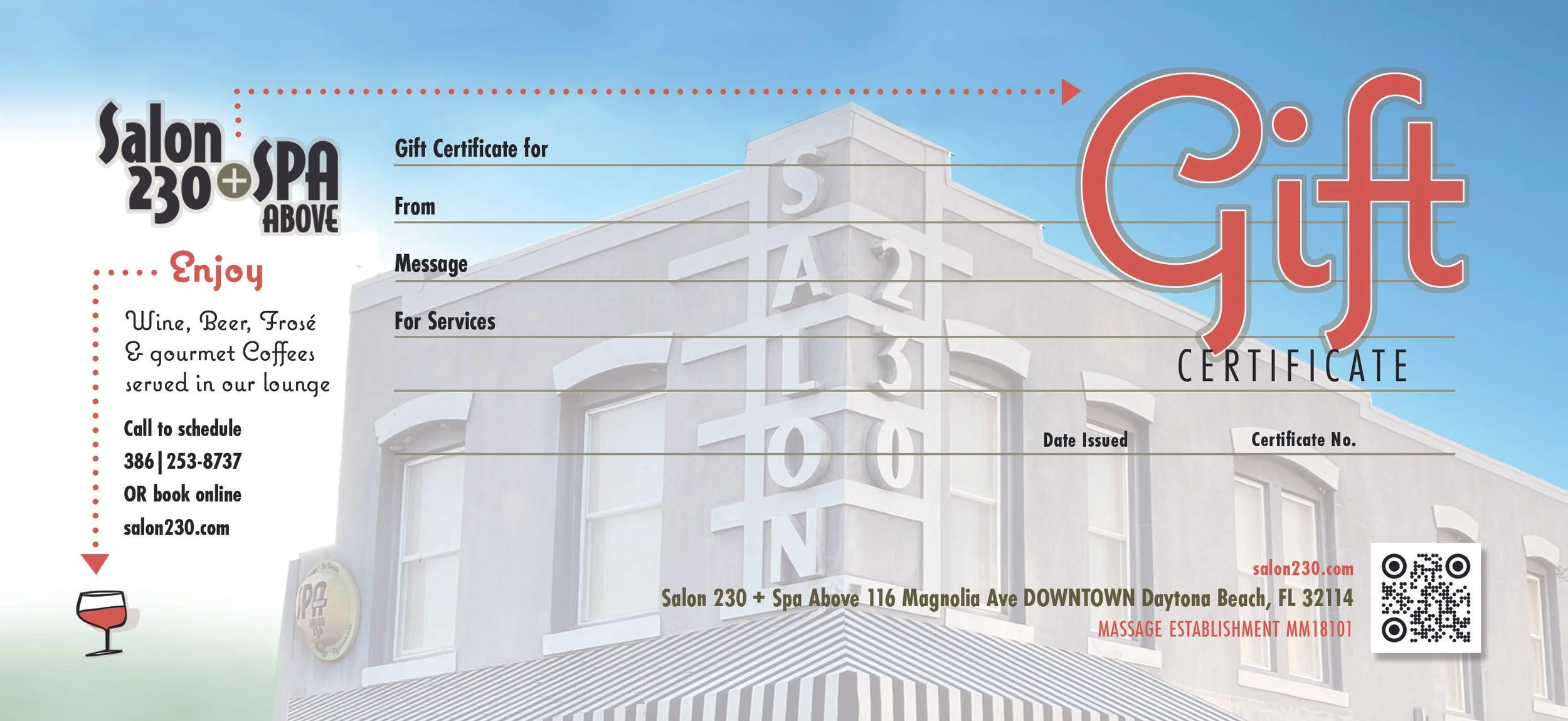 Gift certificate for Salon 230 + Spa Above, located at 116 Magnolia Ave, Downtown Daytona Beach, FL 32114. The certificate includes fields for recipient's name, sender's name, message, services, date issued, and certificate number. The design features a building image with salon details, a wine glass icon, and a QR code.