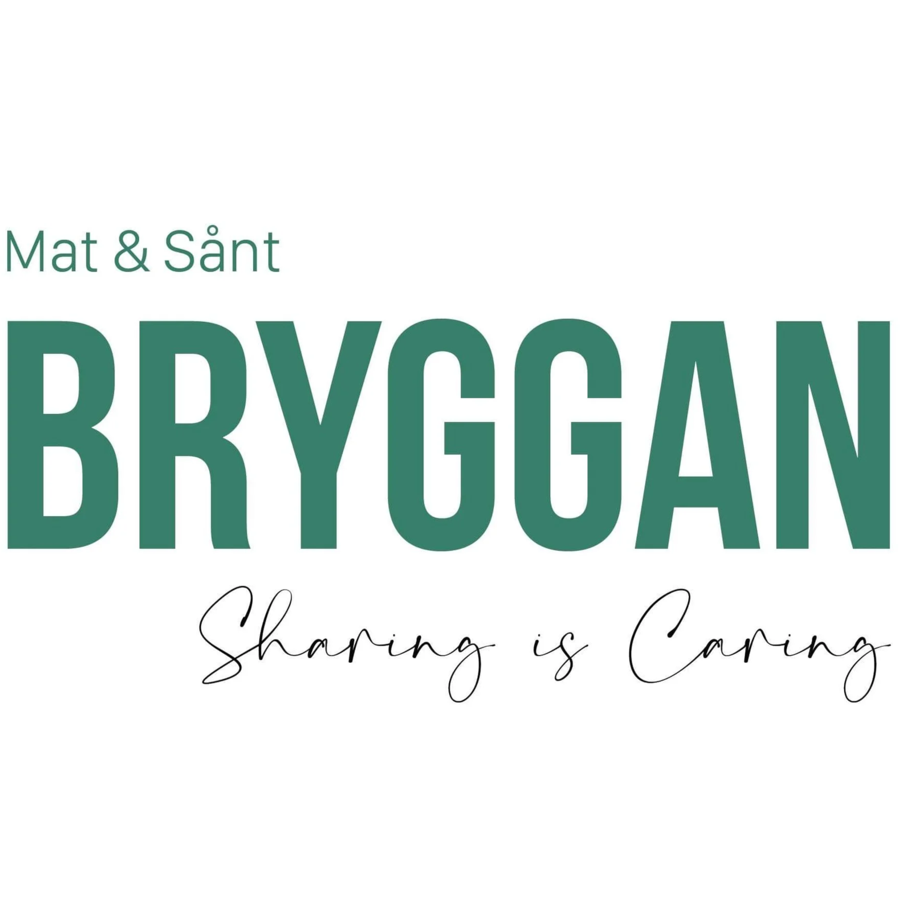 Texten 'Mat & Sånt', 'BRYGGAN', och 'Sharing is Caring' på en vit bakgrund.