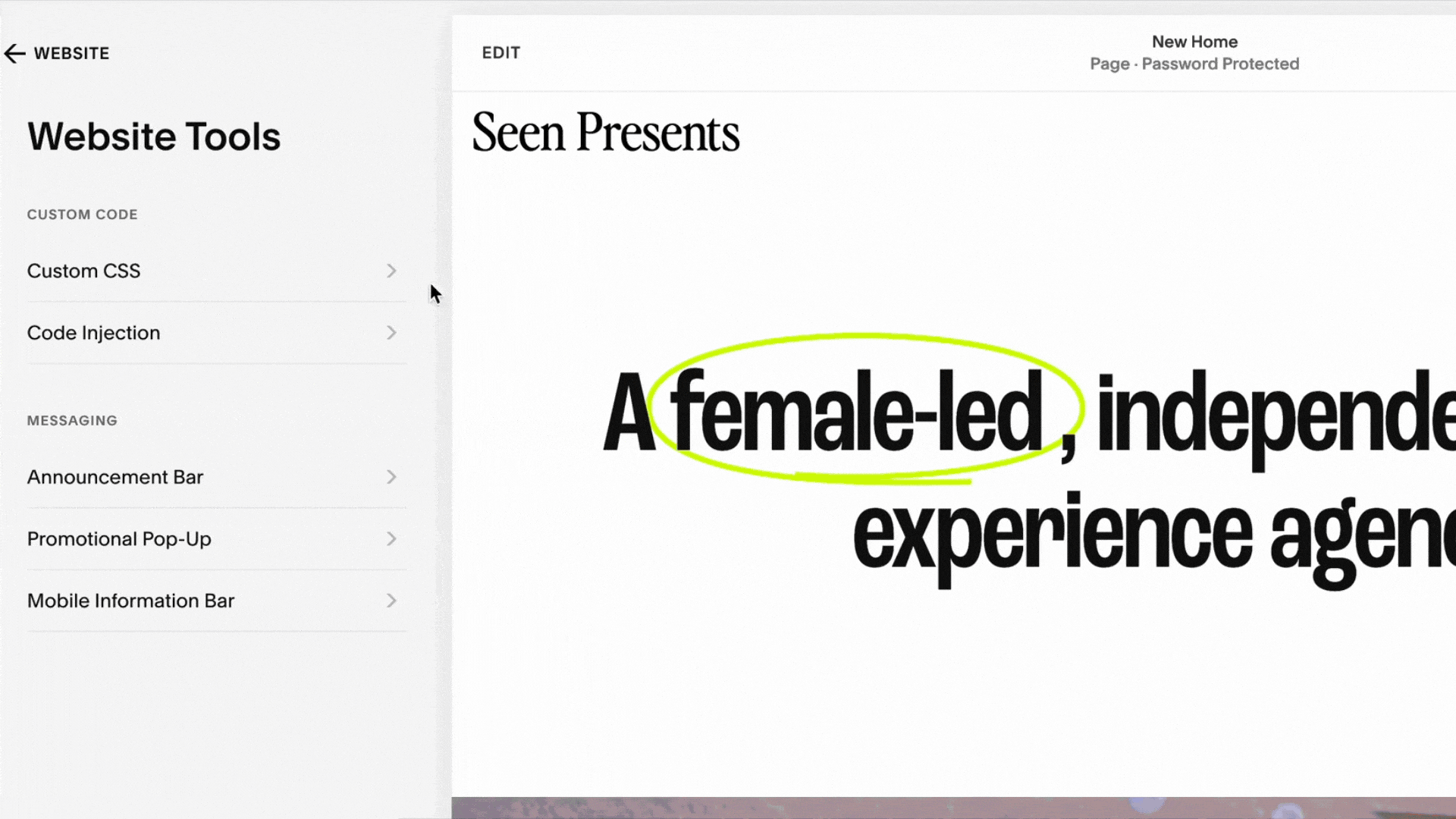 Screenshot of a website editor interface showing text customization options. On the left, the 'Website Tools' menu lists options like 'Custom CSS,' 'Code Injection,' 'Announcement Bar,' and more. On the right, text reads 'Seen Presents,' followed by a partially visible message. The phrase 'A female-led' is highlighted with a yellow oval.