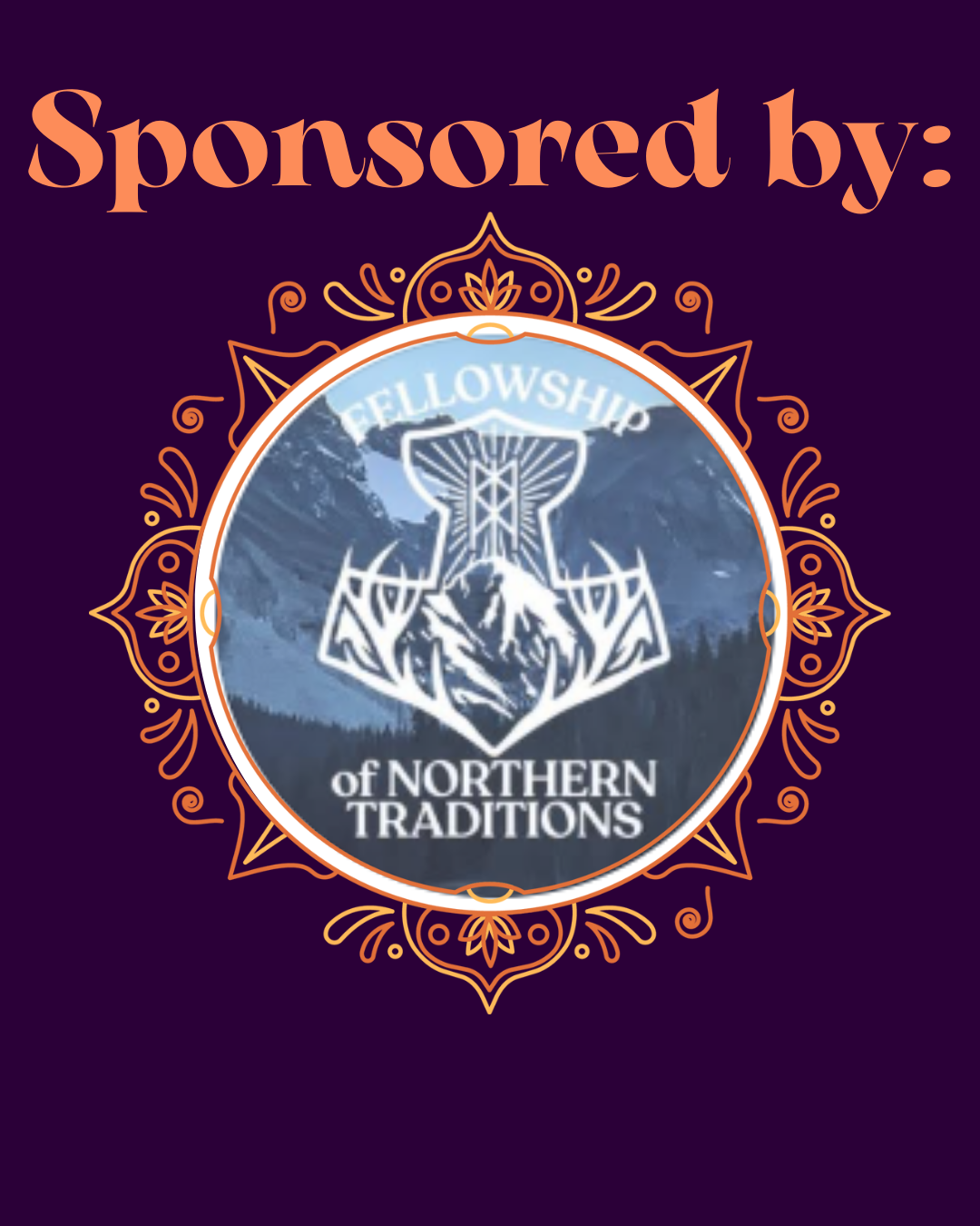 A logo for 'Fellowship of Northern Traditions' with mountain scenery and decorative orange outlines on a dark purple background.