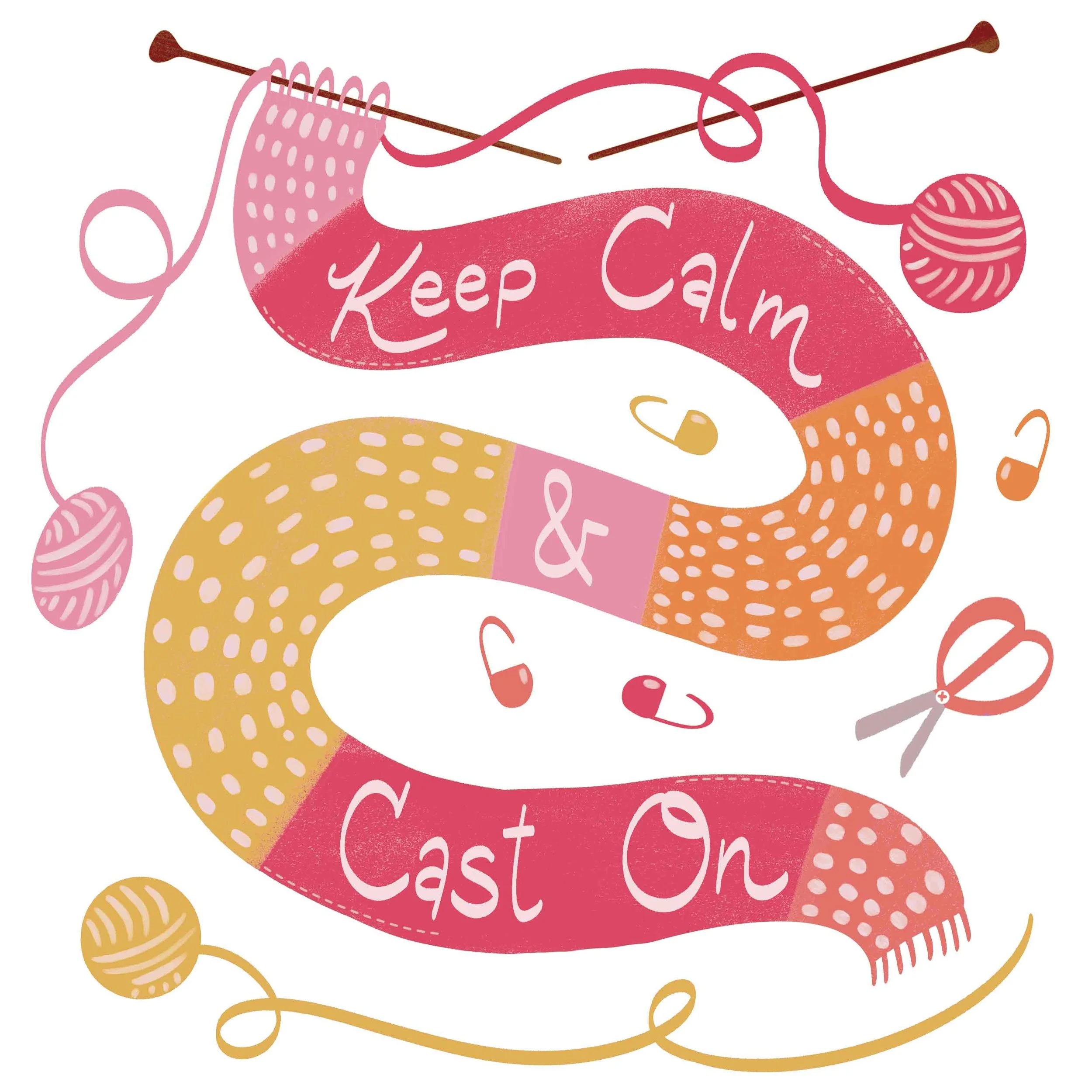 Colorful illustration with a yarn and knitting theme, featuring the phrase 'Keep Calm & Cast On' in a decorative font, surrounded by balls of yarn, knitting needles, and a pair of scissors.