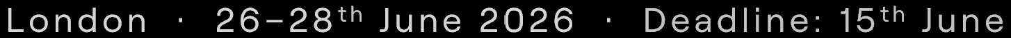 Text displaying event details: 'London 26-28 June 2026, Deadline: 15th June'.