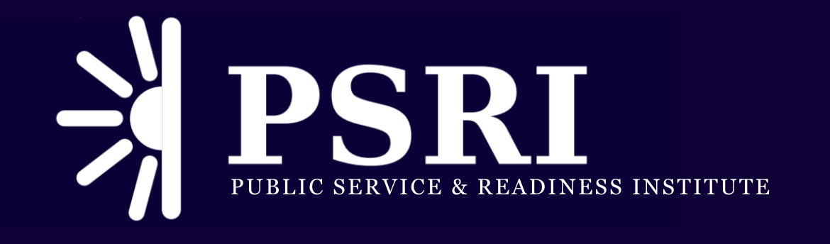 Public Service &amp; Readiness Institute