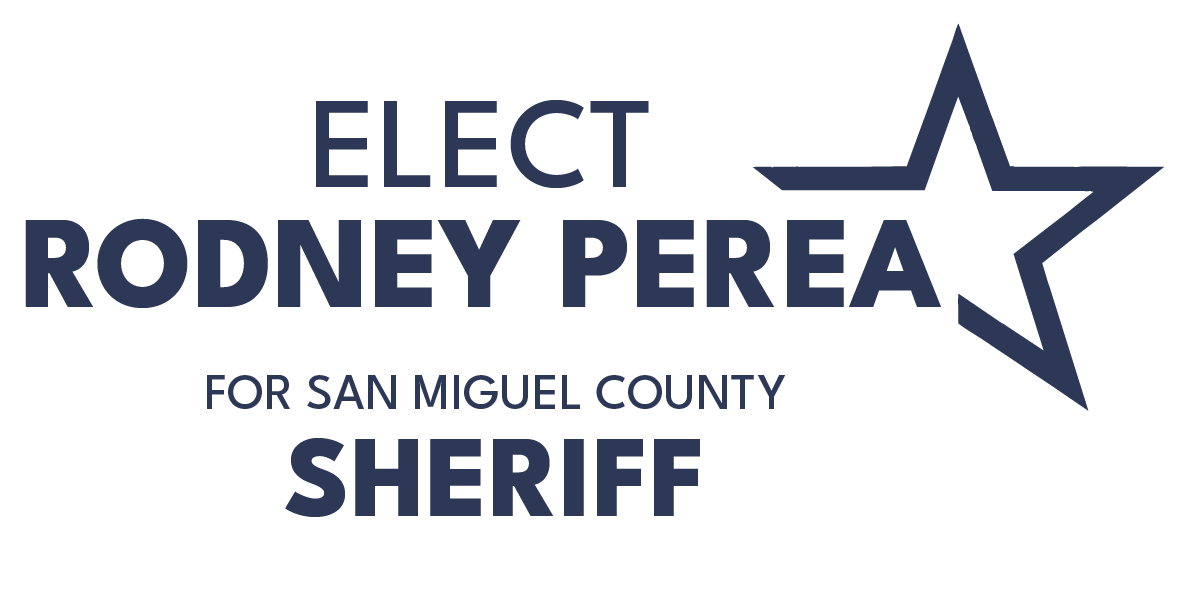 RODNEY PEREA for SAN MIGUEL COUNTY SHERIFF
