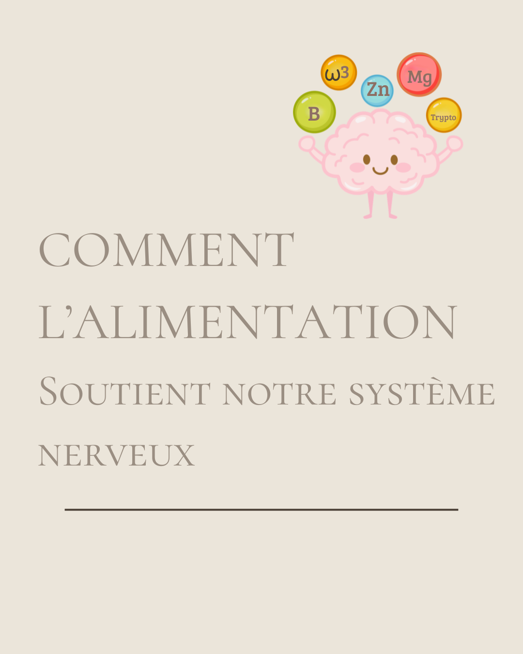Comment l’alimentation soutient notre système nerveux ?