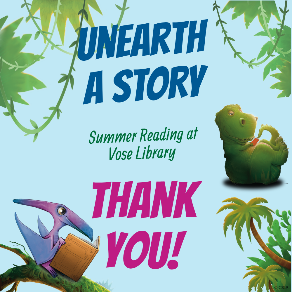 Unearth a Story: Summer Reading Program at Vose Library