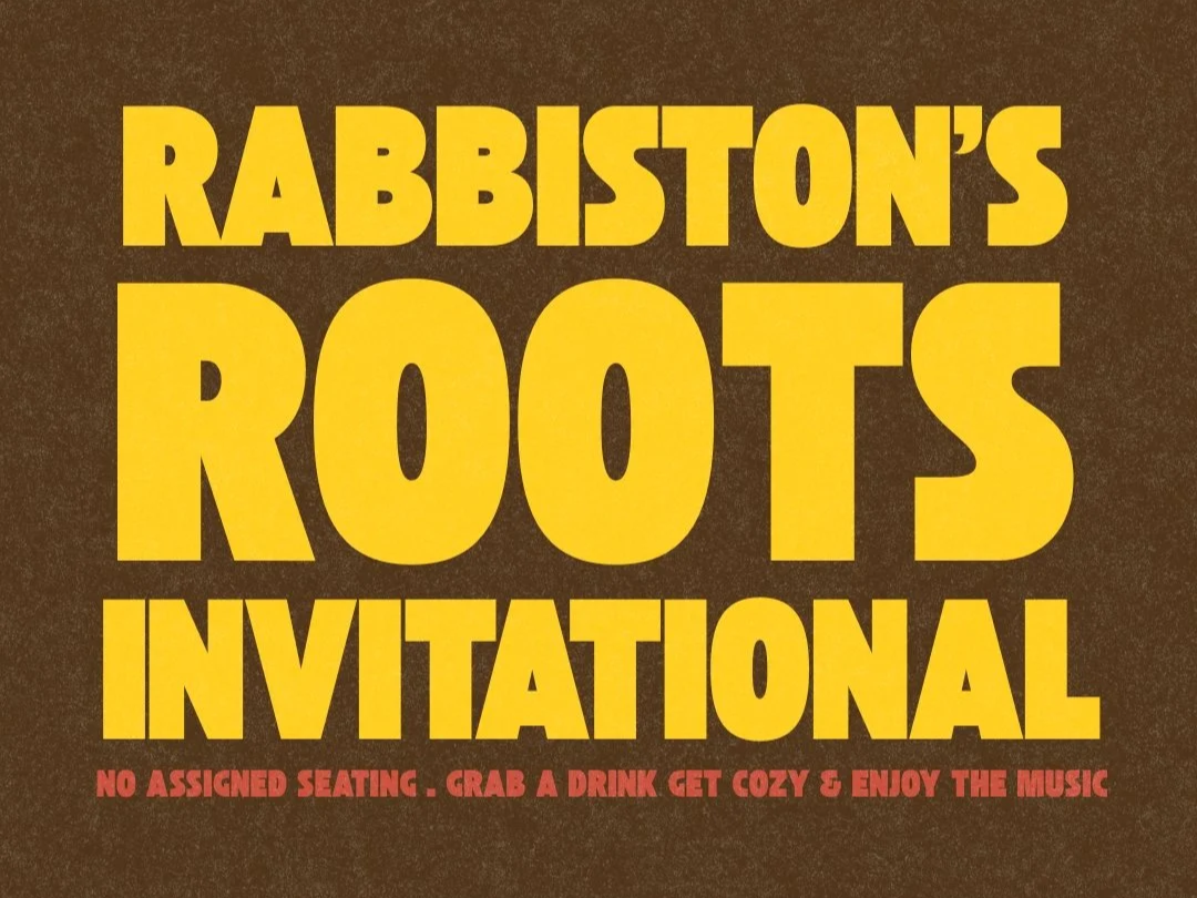 Rabbiston’s Roots Invitational