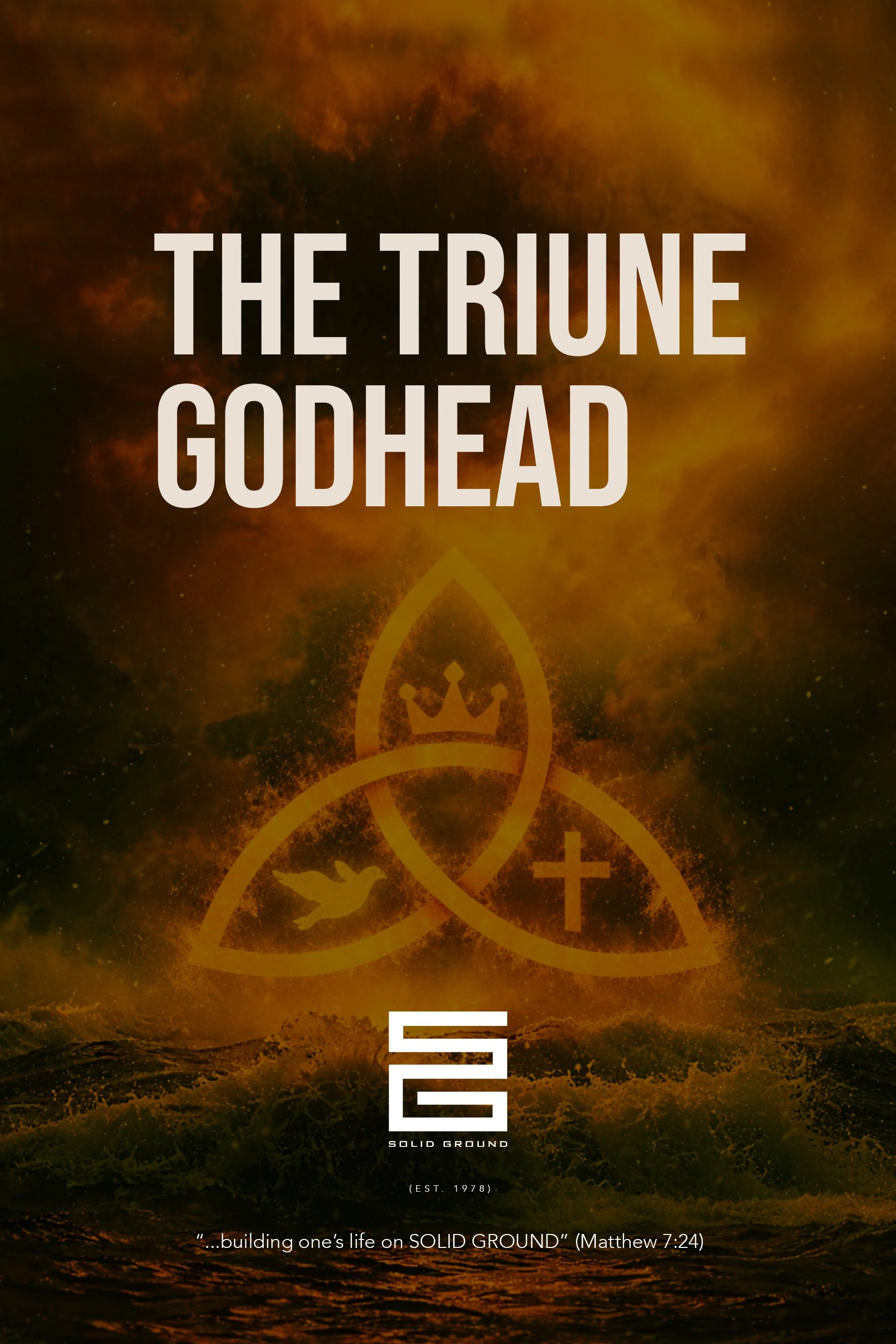 A sunset over the ocean with prayers and religious symbols superimposed, including a cross, dove, and peace sign, and text reading 'The Trinity Godhead' and 'Solid Ground' with a biblical quote from Matthew 7:24.
