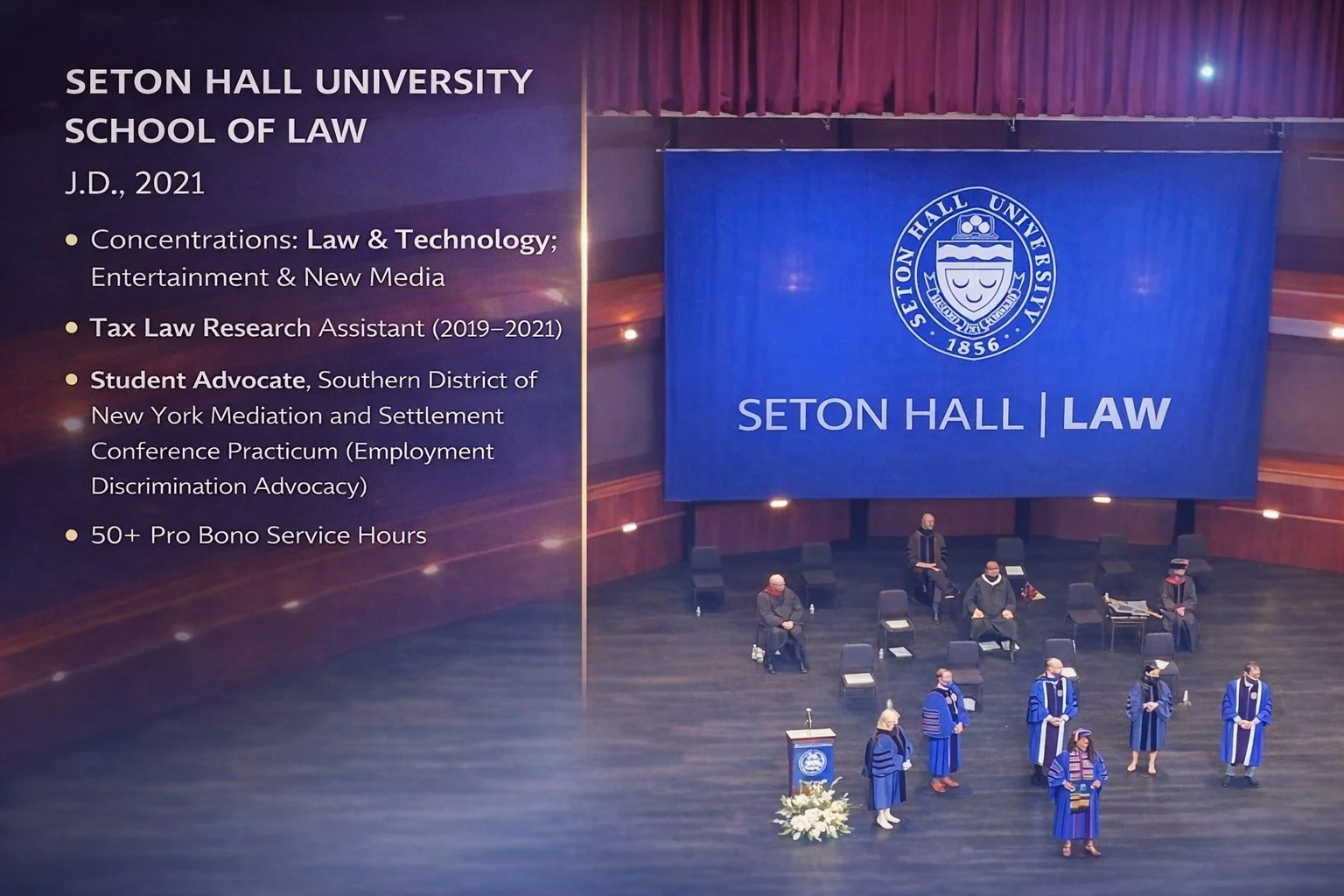 A stage at Seton Hall University Law School graduation ceremony, with graduates in academic regalia and a large blue banner displaying the university’s seal and the words "Seton Hall Law".