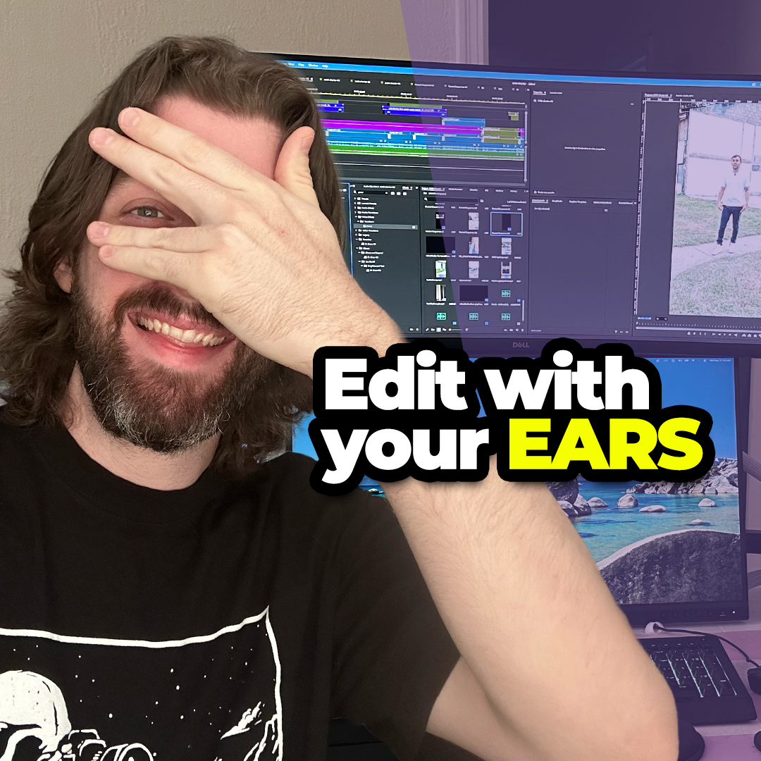 Edit with Your Eyes Closed: 3 Video Editing Hacks You Haven't Tried