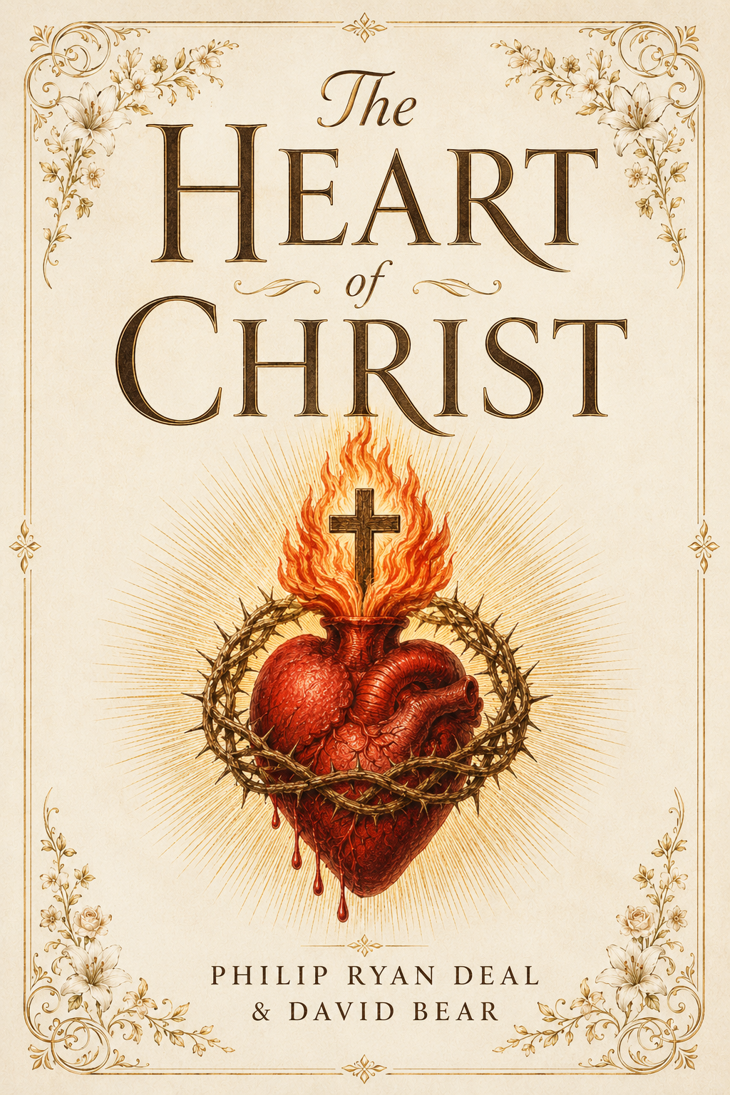 The Heart of Christ: A Christian Hermetic Path of Prayer, Virtue, and Divine Love