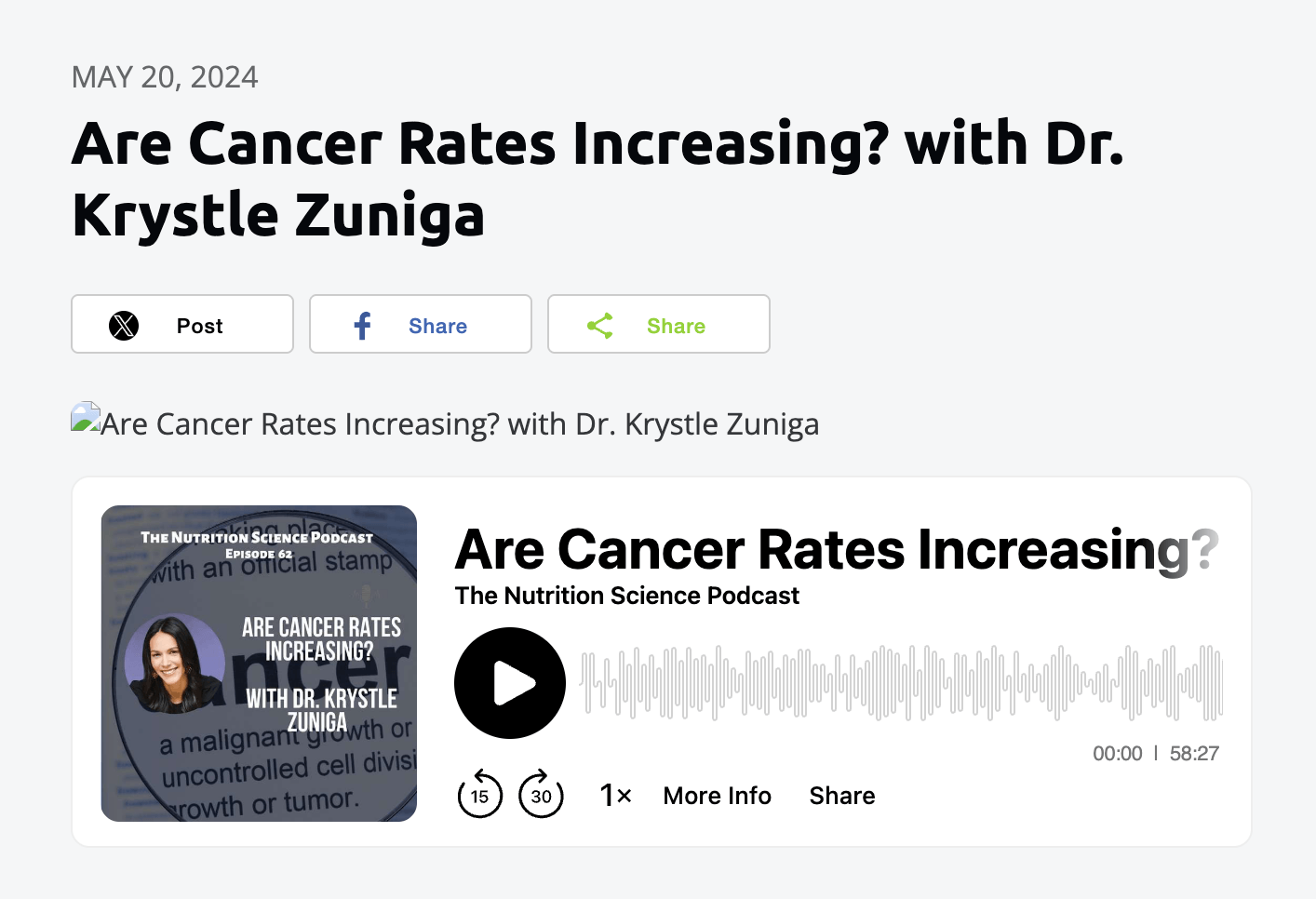Podcast webpage titled 'Are Cancer Rates Increasing? with Dr. Krystle Zuniga,' featuring a play button, audio duration 58:27, with sharing options for Facebook and other platforms.