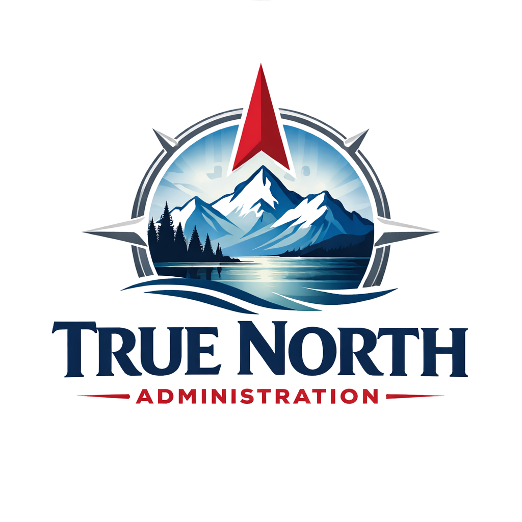 Logo featuring a compass with red arrow pointing north, mountains, and a body of water in background, with text "TRUE NORTH" and "ADMINISTRATION" beneath.