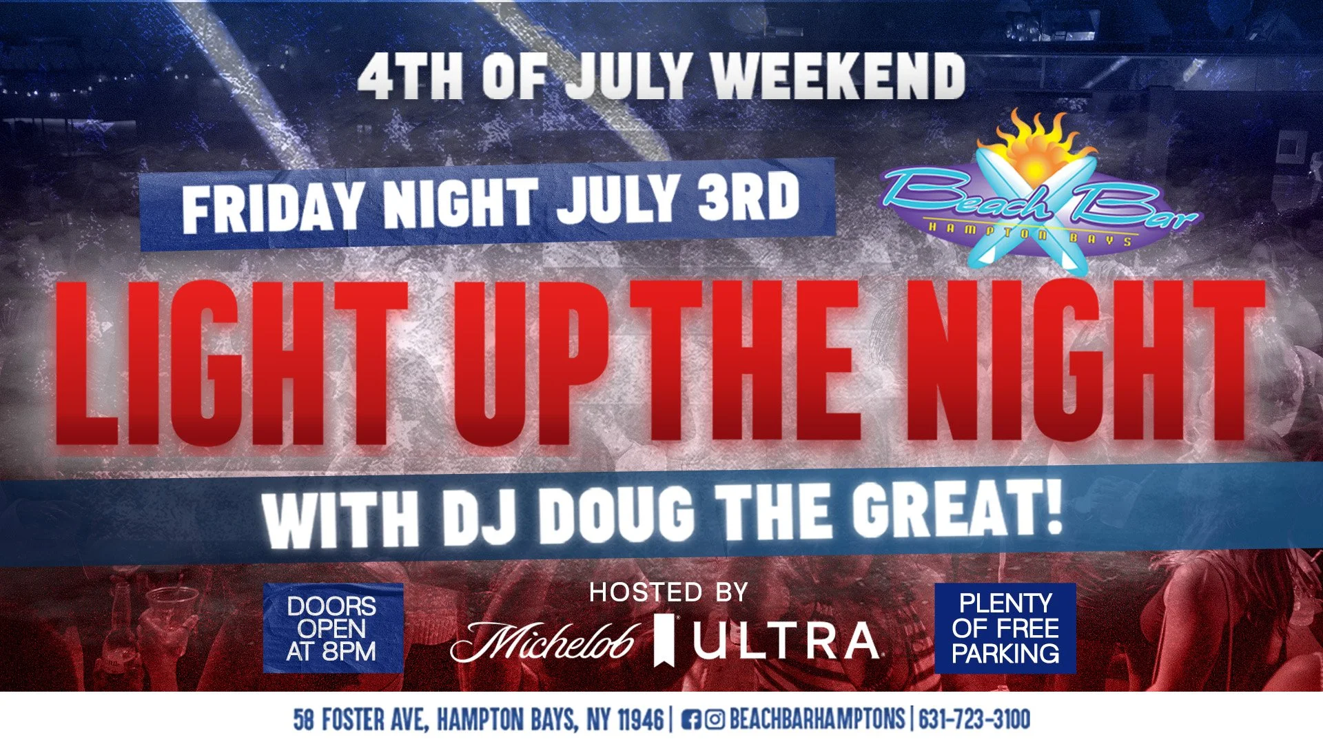 4th of July Weekend