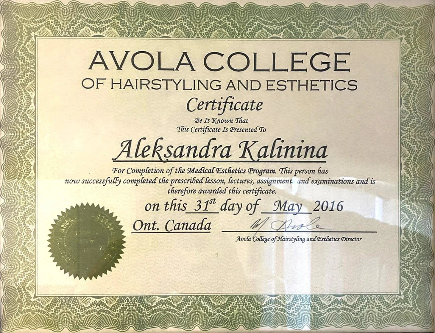 Certificate from Avola College of Hairstyling and Esthetics awarded to Aleksandra Kalinina for completing the Medical Esthetics Program on May 31, 2016, on the East Coast of Canada.