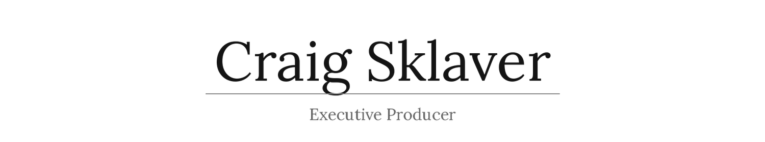 Craig Sklaver - Executive Producer