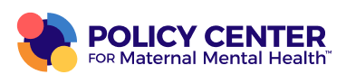 Policy Center for Maternal Mental Health logo with stylized abstract icons in pink, blue, yellow, and orange.