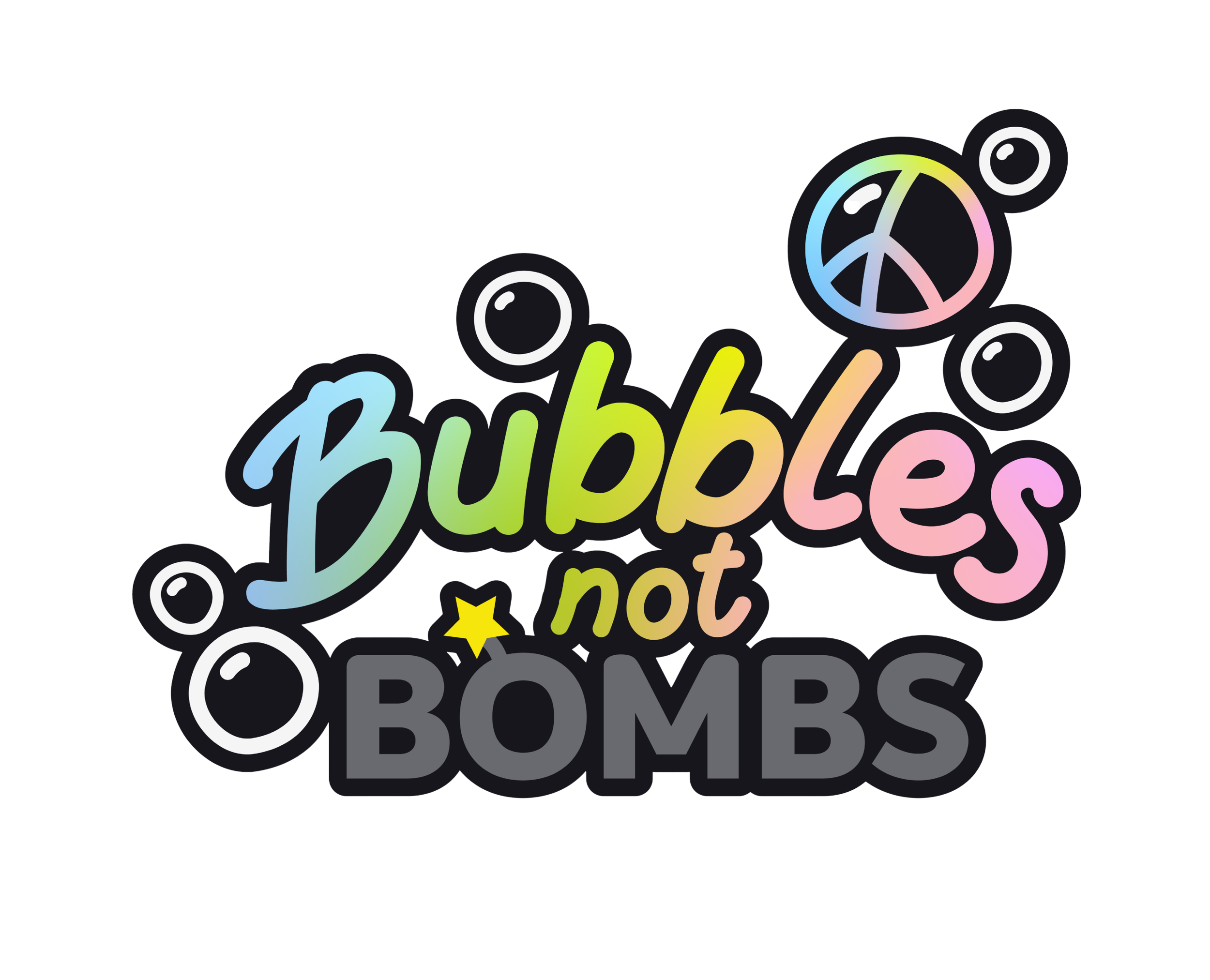 Colorful text that says 'Bubbles not Bombs' with bubbles and peace symbols included in the design.
