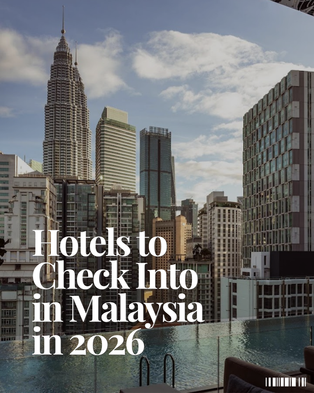 Hotels to Check Into in Malaysia in 2026