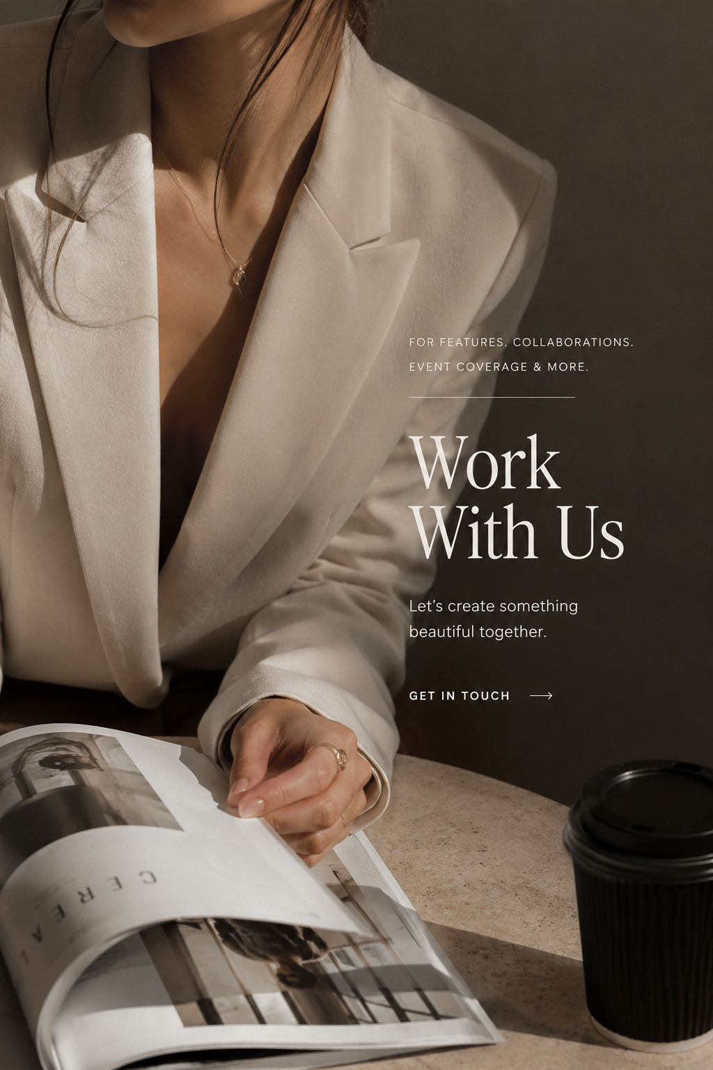 Close-up of a woman in a cream-colored blazer sitting at a table, holding a magazine, with a black coffee cup on the table. Text overlay promoting collaboration and work opportunities.