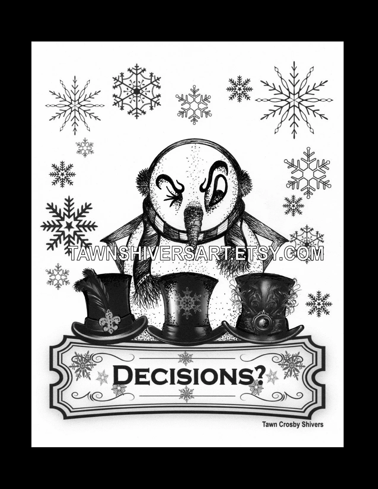 SNOWMAN "DECISIONS" PEN AND INK DRAWING